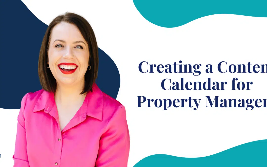 Creating a Content Calendar for Property Managers
